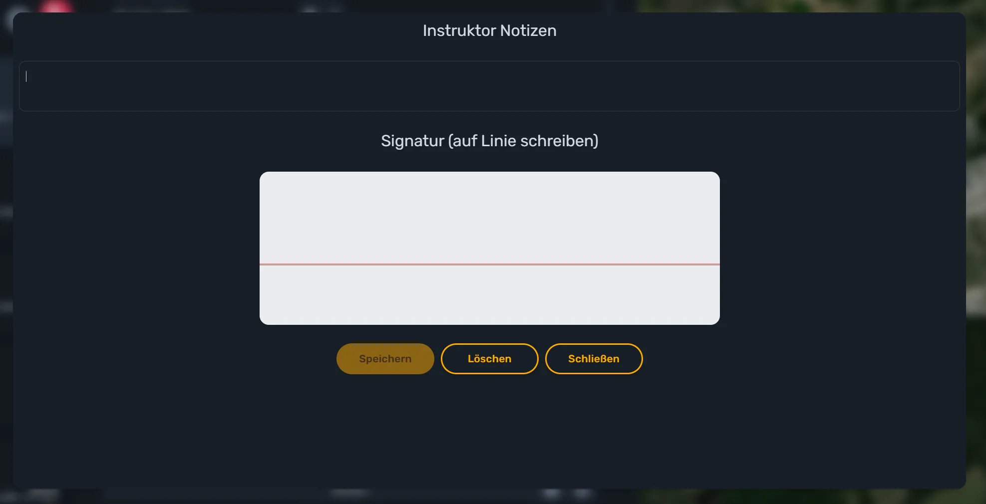 Dialog „Signatur (auf Linie schreiben)“ mit Feld für Instruktor-Notizen und Unterschriftsfläche